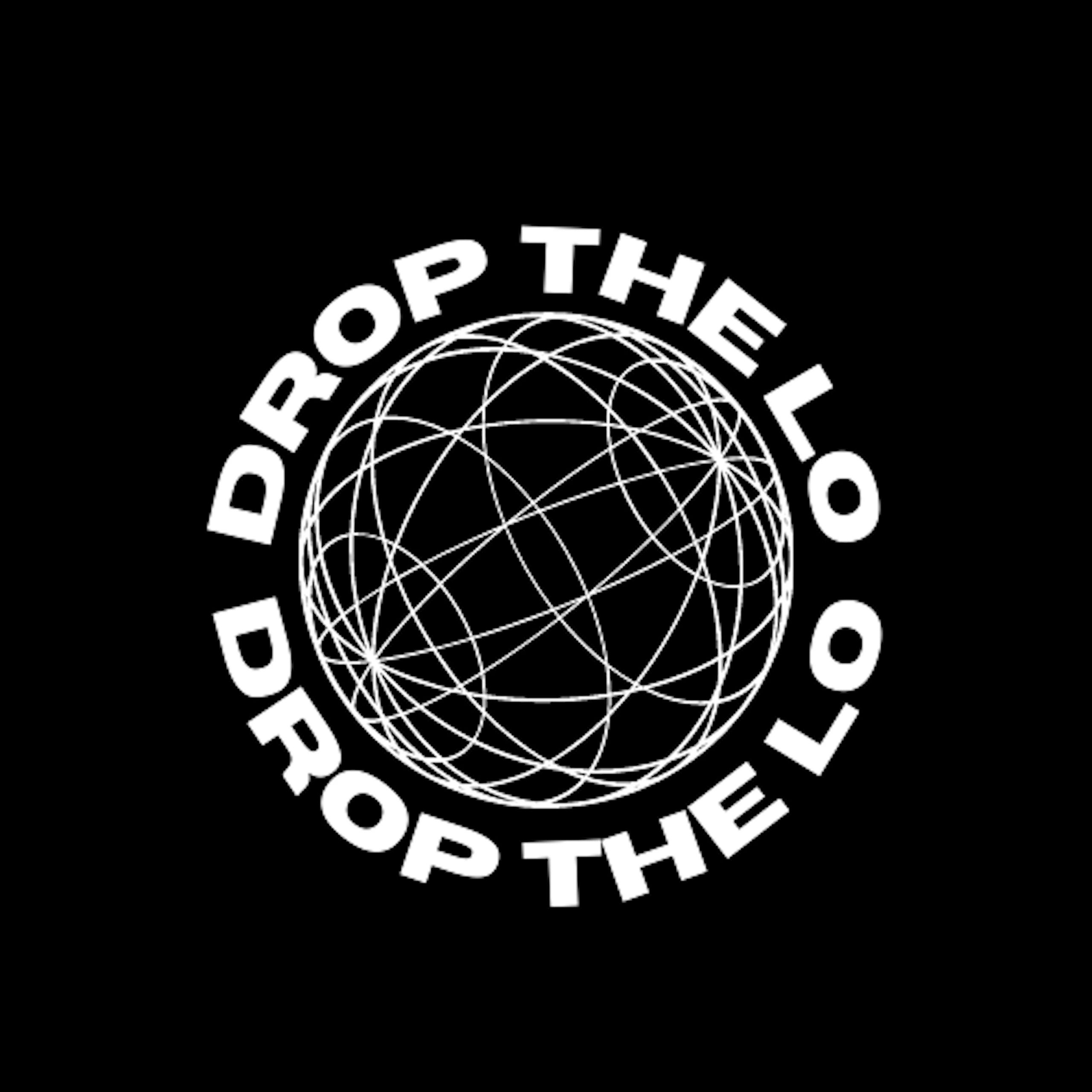 Drop The Lo